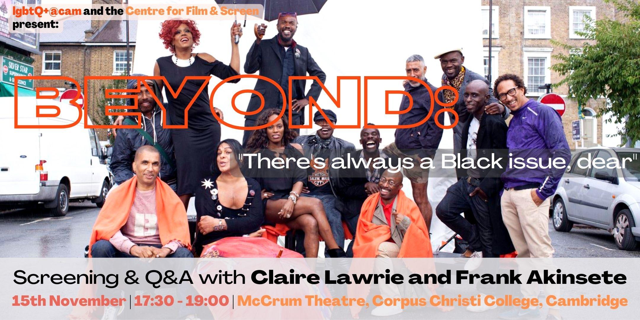 Film screening and director Q&A of "Beyond: there's always a Black issue dear" 