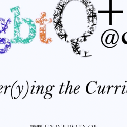 New video: Queer(y)ing the Curriculum